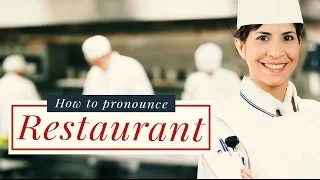 Pronunciation Of Restaurant In American English