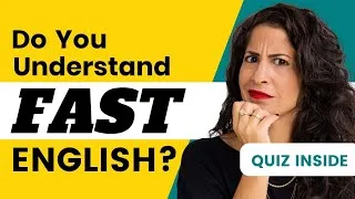 If you understand THIS you can understand fast English (test yourself!)