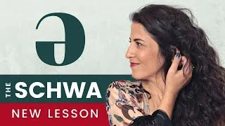 Schwa - the BEST vowel sound in English