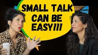 Small Talk Success: A Simple Trick to Go From Awkward 😬 To Brilliant 😎