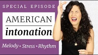 American English INTONATION - How to Understand Native English Speakers Better