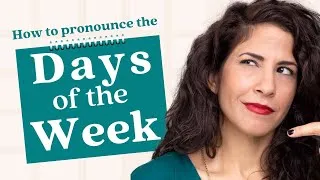 How to pronounce the days of the week in English