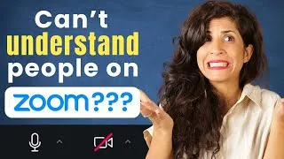 Why you CAN’T understand people on Zoom (and what to do about it)