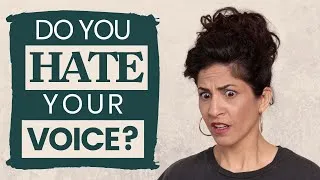 Do You Hate Your Voice in English?