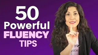 50 Powerful Fluency Tips (in under 5 minutes)
