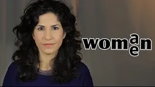 WOMEN vs. WOMAN Pronunciation