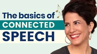 Connected speech in English - why do we need it?