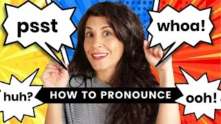 How to pronounce these words when you're reading | Interjections in English