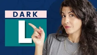 How to Pronounce the Dark L [+ FREE practice download]