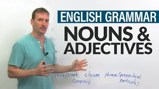 Parts of Speech in English Grammar: NOUNS & ADJECTIVES