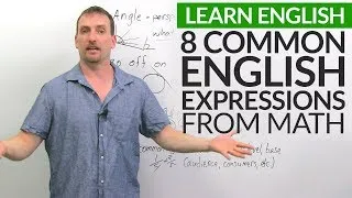 Speaking English: How we use math vocabulary in everyday English