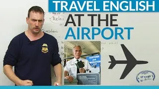 Travel English: How to go through customs at the airport