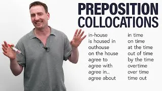 Learn English Prepositions: Preposition Collocations