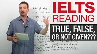 IELTS Reading: True/False/Not Given Questions