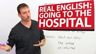 Learn REAL ENGLISH: Going to the hospital 😷
