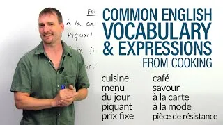 Common ENGLISH VOCABULARY & EXPRESSIONS from French cooking