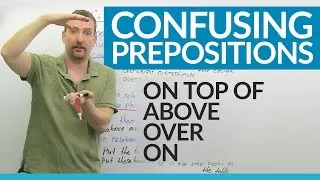Prepositions in English: ABOVE, OVER, ON, ON TOP