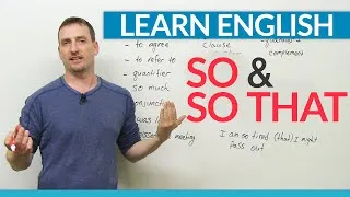 Learn English Grammar: How to use SO & SO THAT