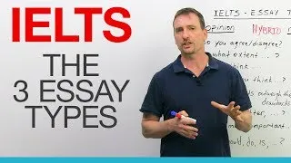 IELTS Writing: The 3 Essay Types