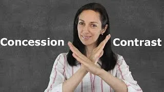 Linking Words of Contrast & Concession - English Grammar Lesson