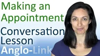 Making an Appointment - English Conversation Lesson