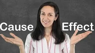 Linking Words of Cause & Effect - English Grammar Lesson