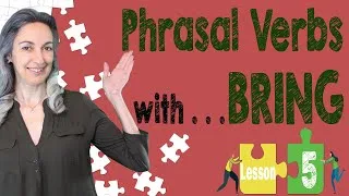 Top 10 phrasal verbs with Bring | English vocabulary practice