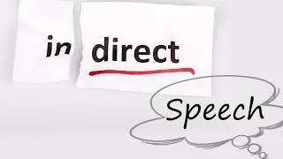 Indirect Speech (Statements) - English Lesson | Part 1