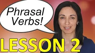 English Phrasal Verbs in Conversation - Lesson 2