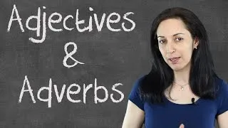 Common Mistakes with Adjectives & Adverbs - English Grammar Lesson
