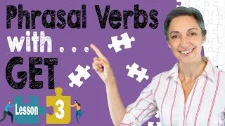 English vocabulary practice | Top 10 phrasal verbs with Get