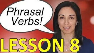 Phrasal Verbs in Daily English Conversations - Lesson 8