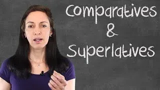Common Mistakes with English Comparatives and Superlatives - English Grammar Lesson