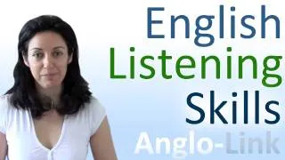Learn English Listening Skills - How to understand native English speakers