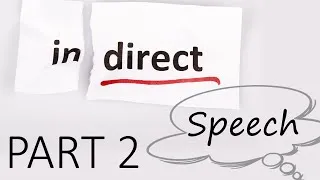 Indirect Speech (Questions) - English Lesson | Part 2