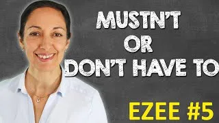 Common mistakes | 'must' & 'have to' | Speak English with confidence (EZEE #5)
