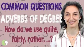 quite, rather, fairly, pretty | Adverbs of Degree | English Vocabulary Lesson