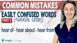 Common phrasal verb mistakes: hear of? hear from? hear about? | English Vocabulary Lesson