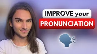 3 Tips to Improve Your Pronunciation in English