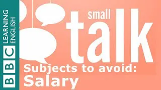 Subjects to avoid in British small talk: Salary