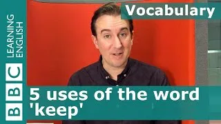 VOCABULARY: Five uses of 'keep' - The Vampyre part 1