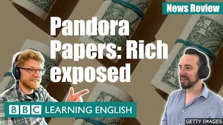 Pandora Papers: Rich exposed: BBC News Review