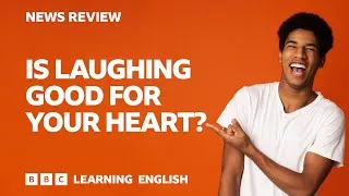 Laughter helps the heart - BBC News Review