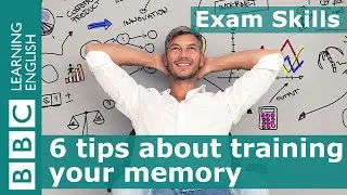 Exam Skills: 6 tips about training your memory