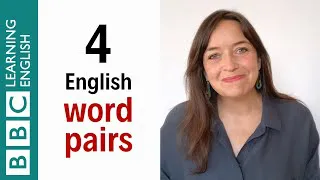 4 English word pairs - English In A Minute