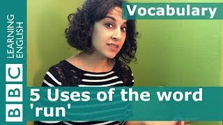 Learn vocabulary - 5 ways to use the word 'run' - Rue Morgue part one - BBC Learning English