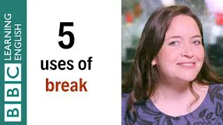 5 ways to use 'break' - English In A Minute