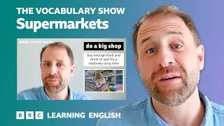 The Vocabulary Show: Supermarkets 🛒 Learn 37 English words and phrases in 15 minutes! 🏪
