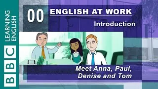 Do you work in an English-speaking environment? English at Work is the series for you