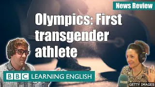 Olympics: First transgender athlete: BBC News Review